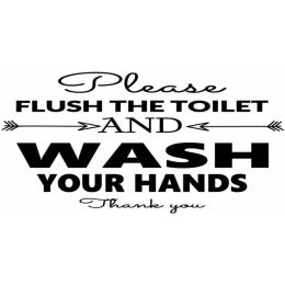 Please Flush The Toilet And Wash Your Hands Thank You (Country of Manufacture: United States)