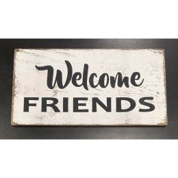 Welcome Friends (Country of Manufacture: United States)